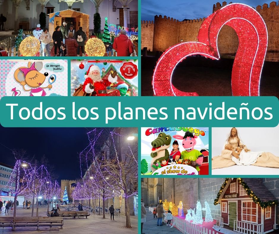 Los mejores planes de Navidad en Ávila