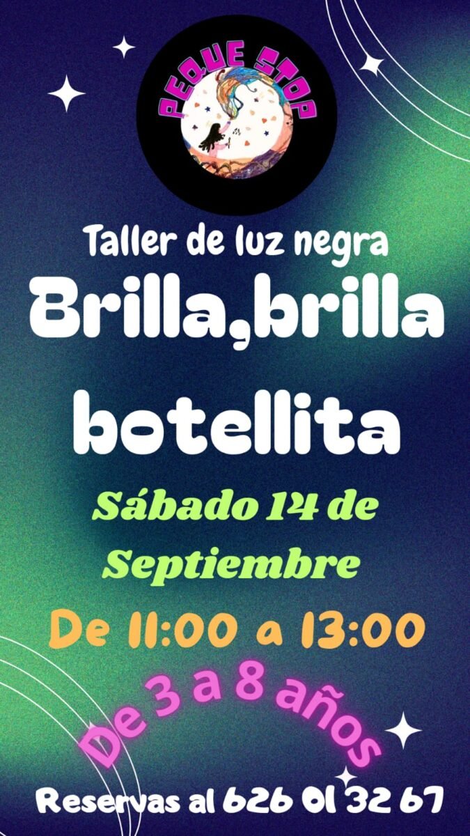 Taller de luz negra 'Brilla, brilla, botellita'